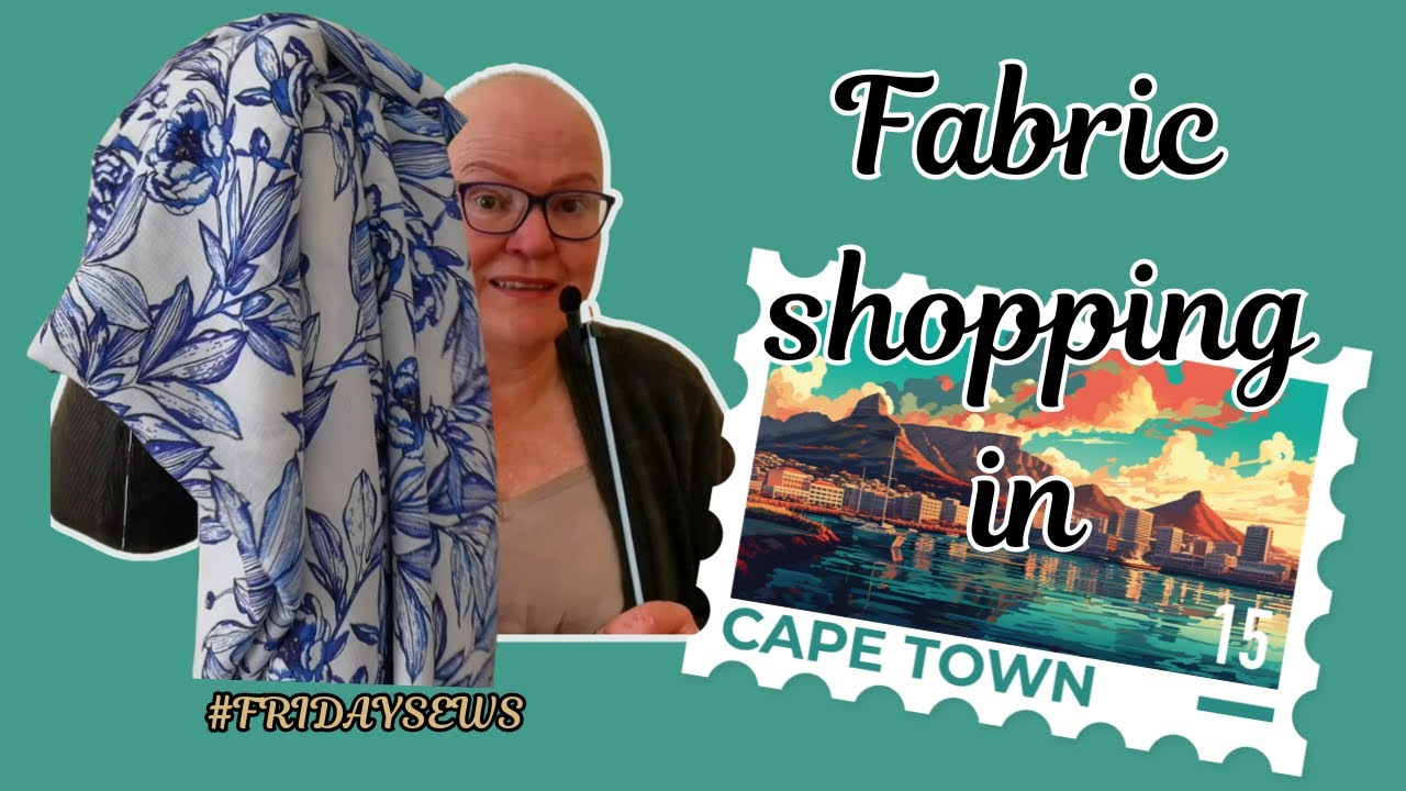 My favorite Fabric Shop in Cape Town 