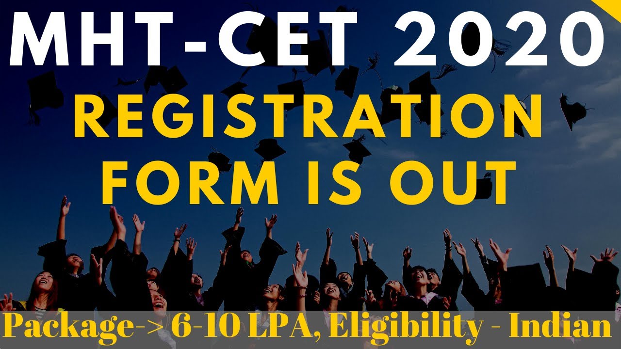 MHTCET 2020 REGISTRATION FORM - Maharashtra CET Application Form & Colleges