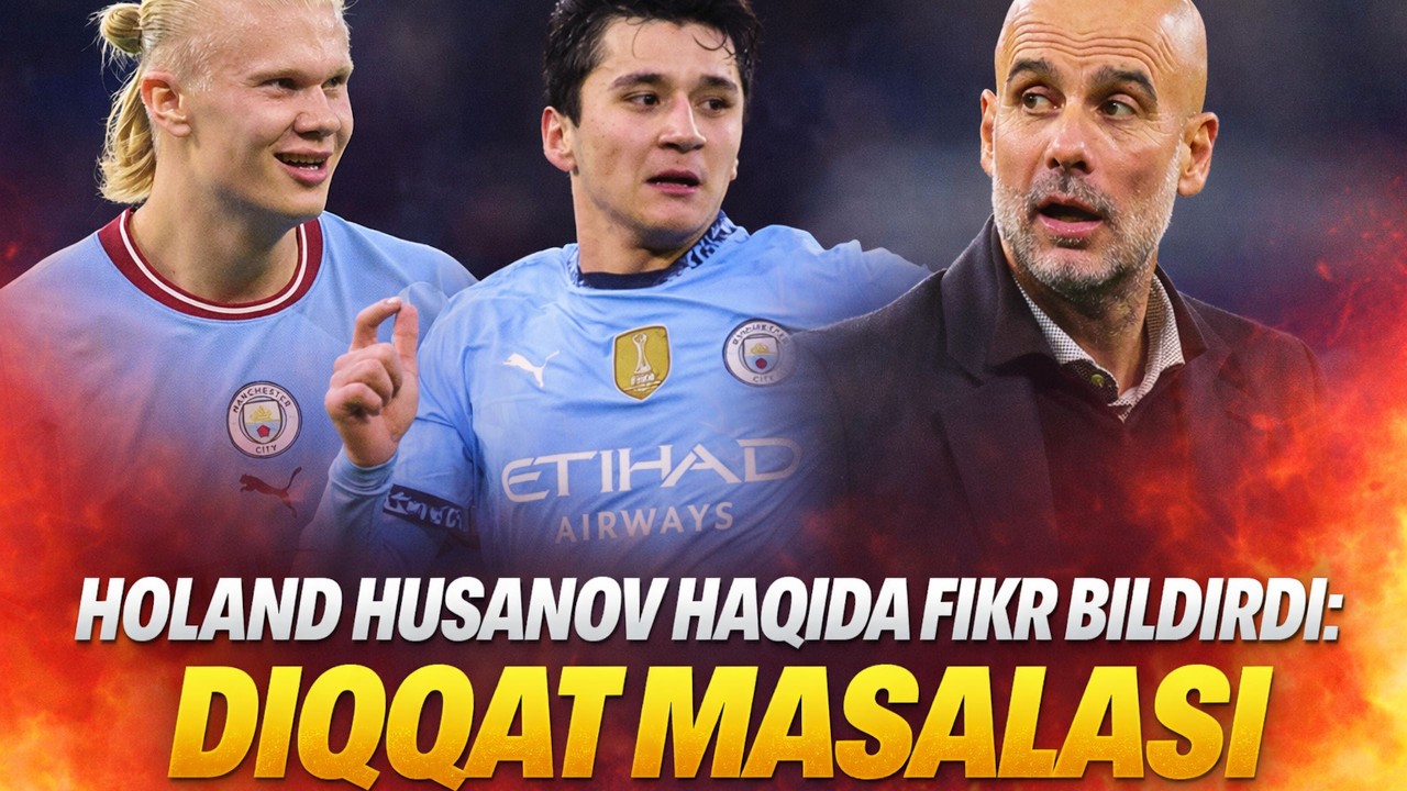 HOLAND HUSANOV HAQIDA FIKR BILDIRDI: DIQQAT MASALASI.(YANA SARA XABARLAR)