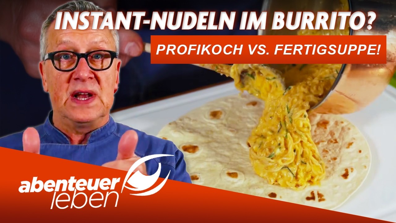 Wenn man eine Fertigsuppe in einen Wrap wickelt... Schmeckt das wirklich? | Abenteuer Leben