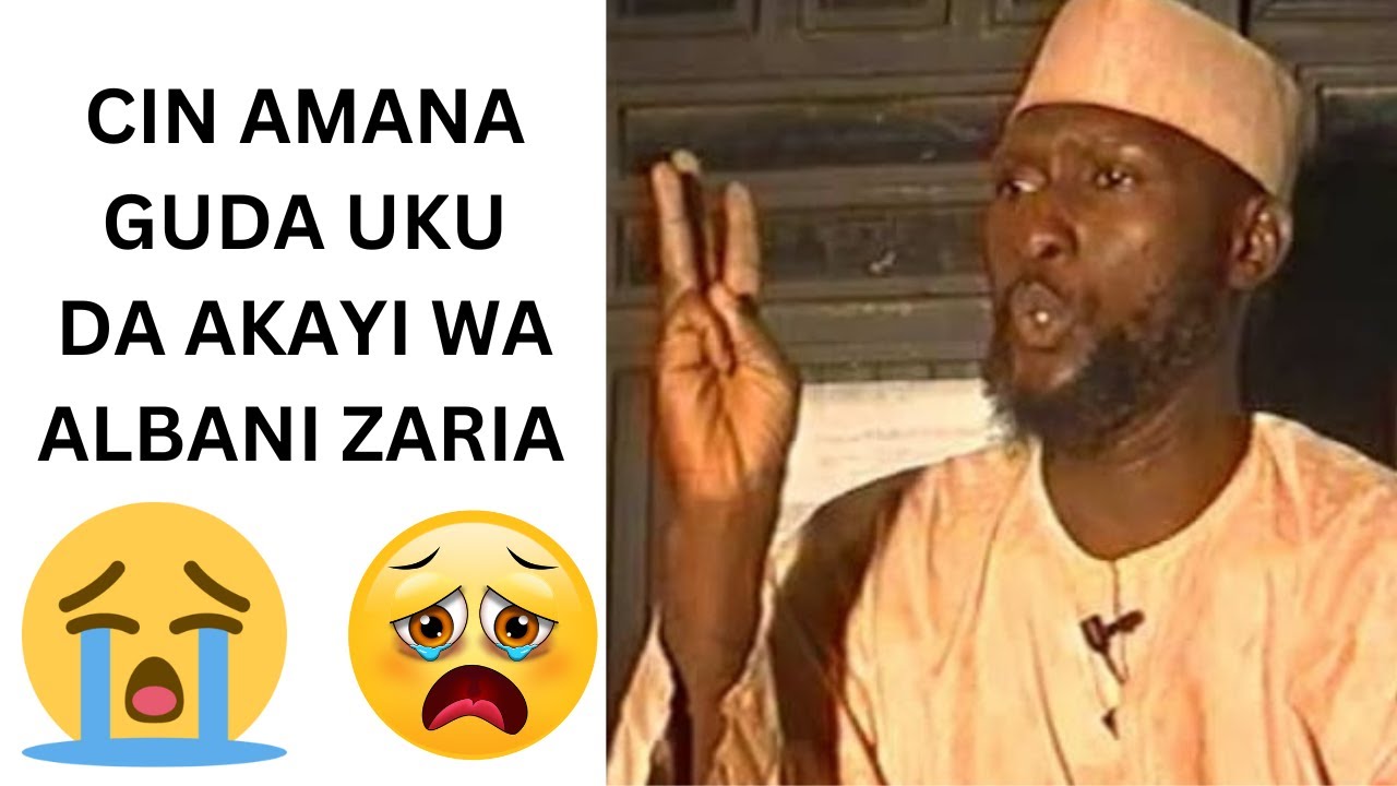 😰😭 RASHIN AMANA NE ZAI RUGUZA AREWACIN NAJERIYA - ALBANI ZARIYA