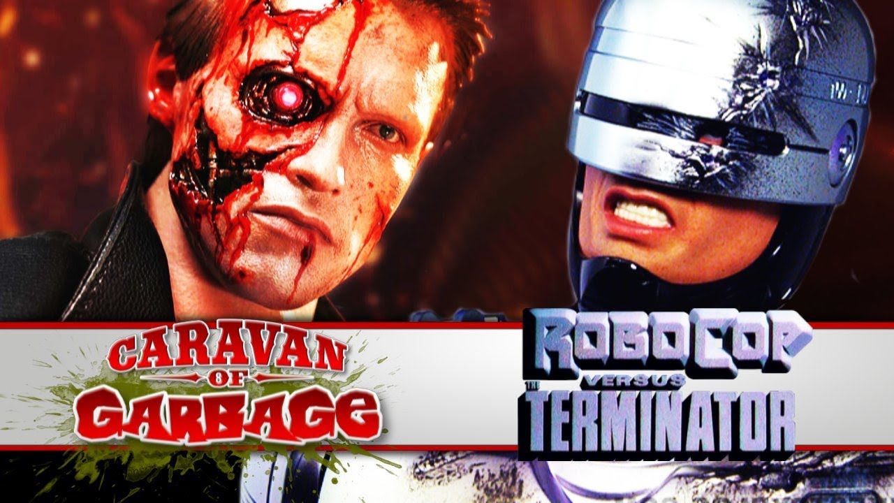 Robocop VS Terminator - Caravan Of Garbage
