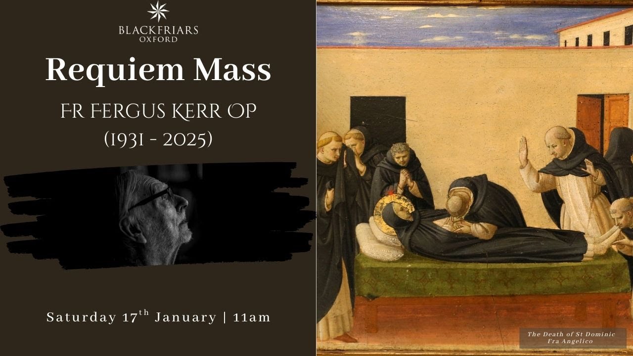Blackfriars Oxford Mass (17.01.26) | Requiem Mass for Fr Fergus Kerr OP