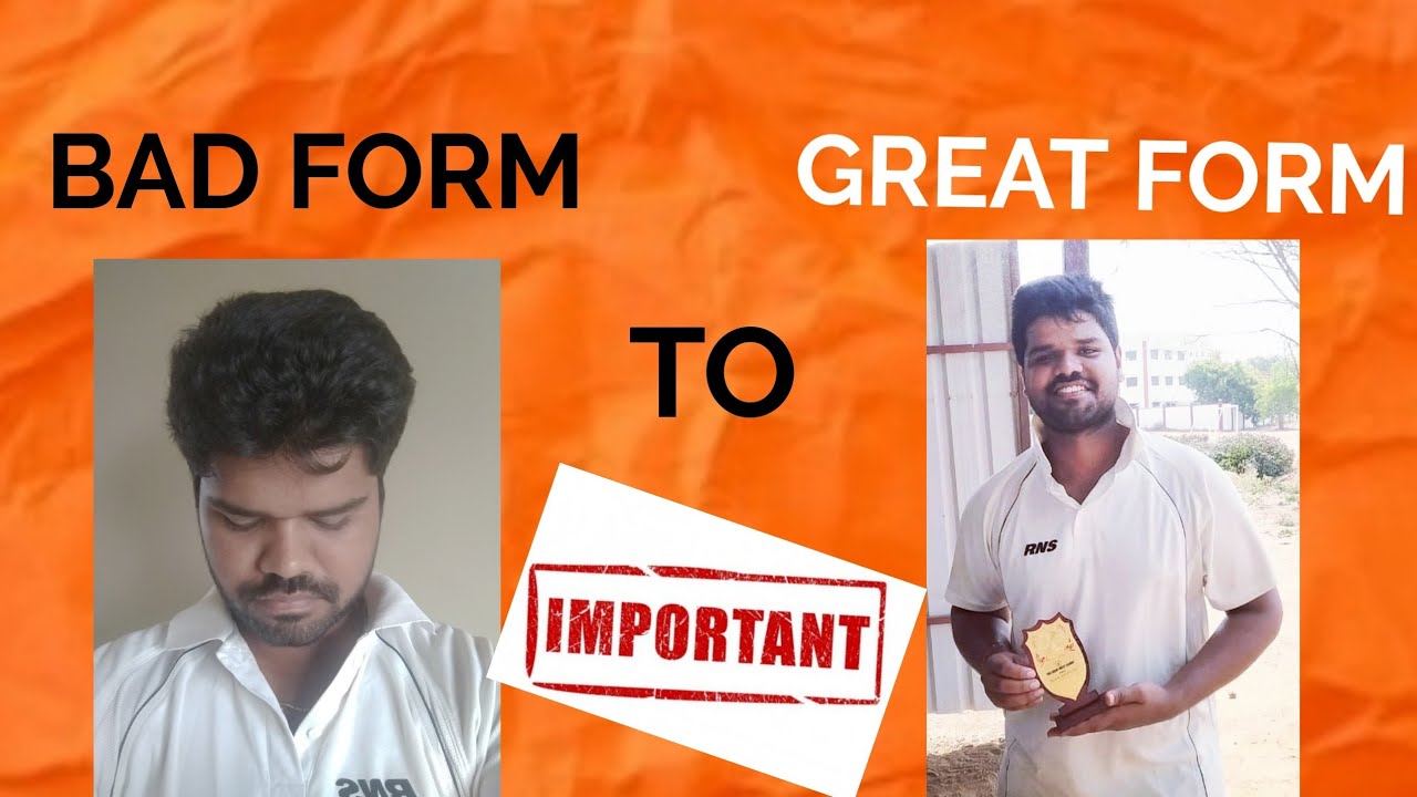 Bad Form to GREAT Form || Batting & Bowling || IMPORTANT || 【తెలుగు】