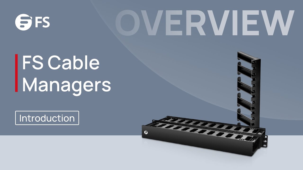 Cable Managers Spotlight | FS