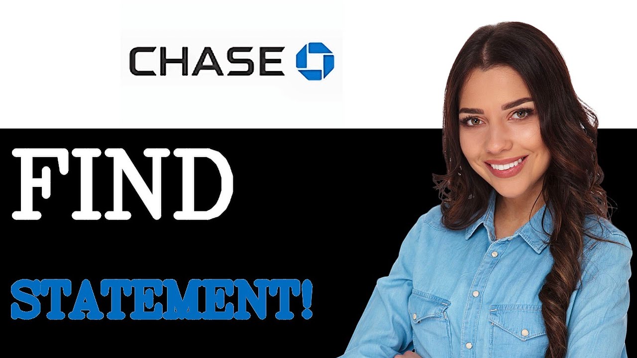 How To Find Chase Bank Statement (2025)