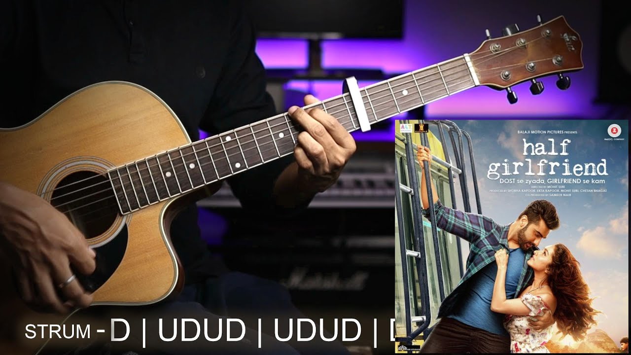 Baarish (Half Girlfriend) Easy Guitar Chords & Strumming Lesson