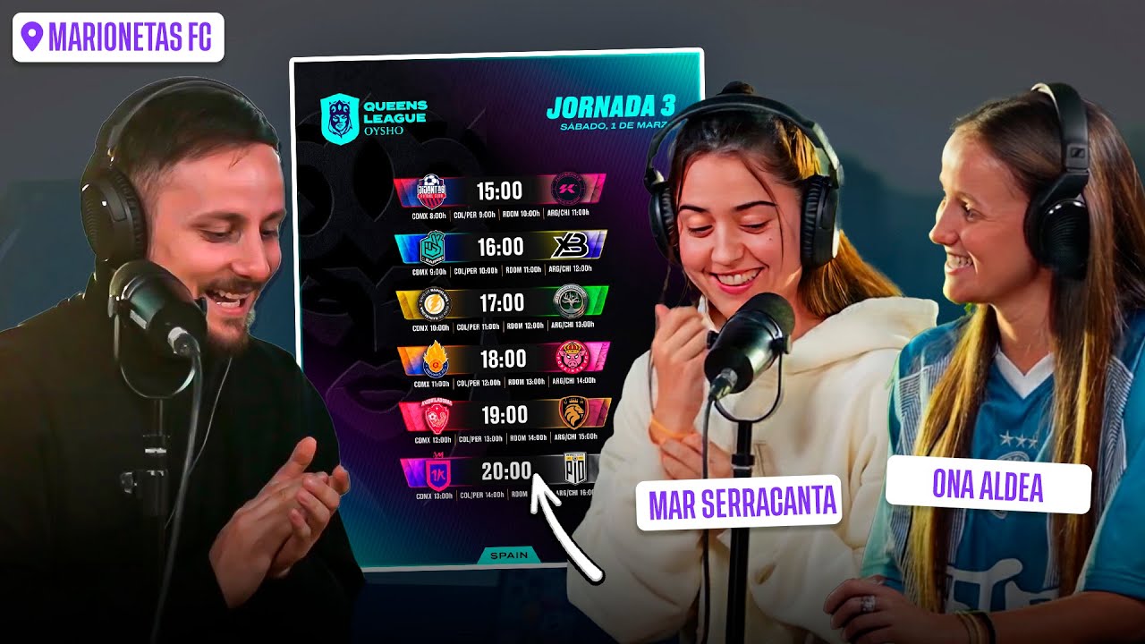 SERRACANTA y ONA  PREDICEN LA JORNADA 😱 Previa Jornada 3 QUEENS LEAGUE | Marionetas FC #3