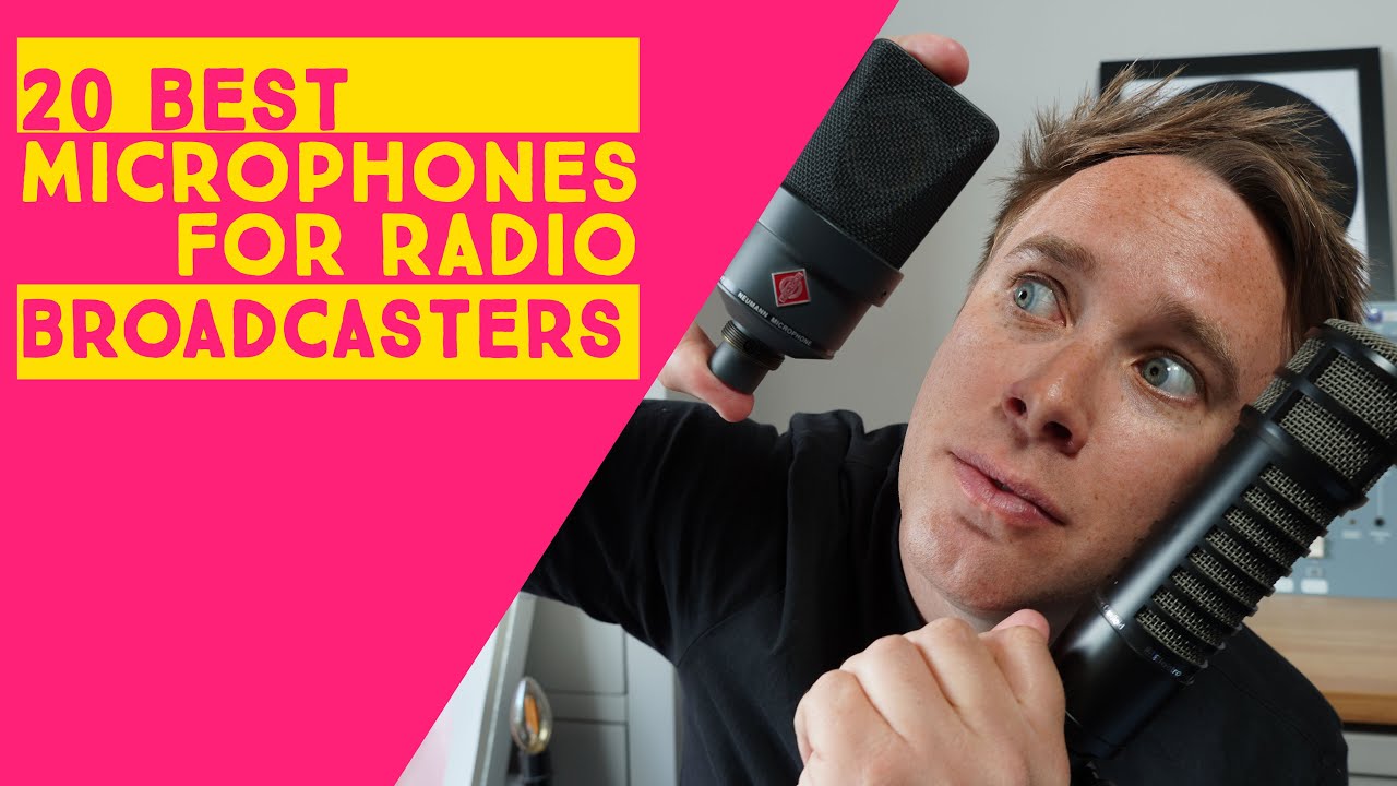 Top 20 Best Microphones for Radio Broadcasting & Podcasting