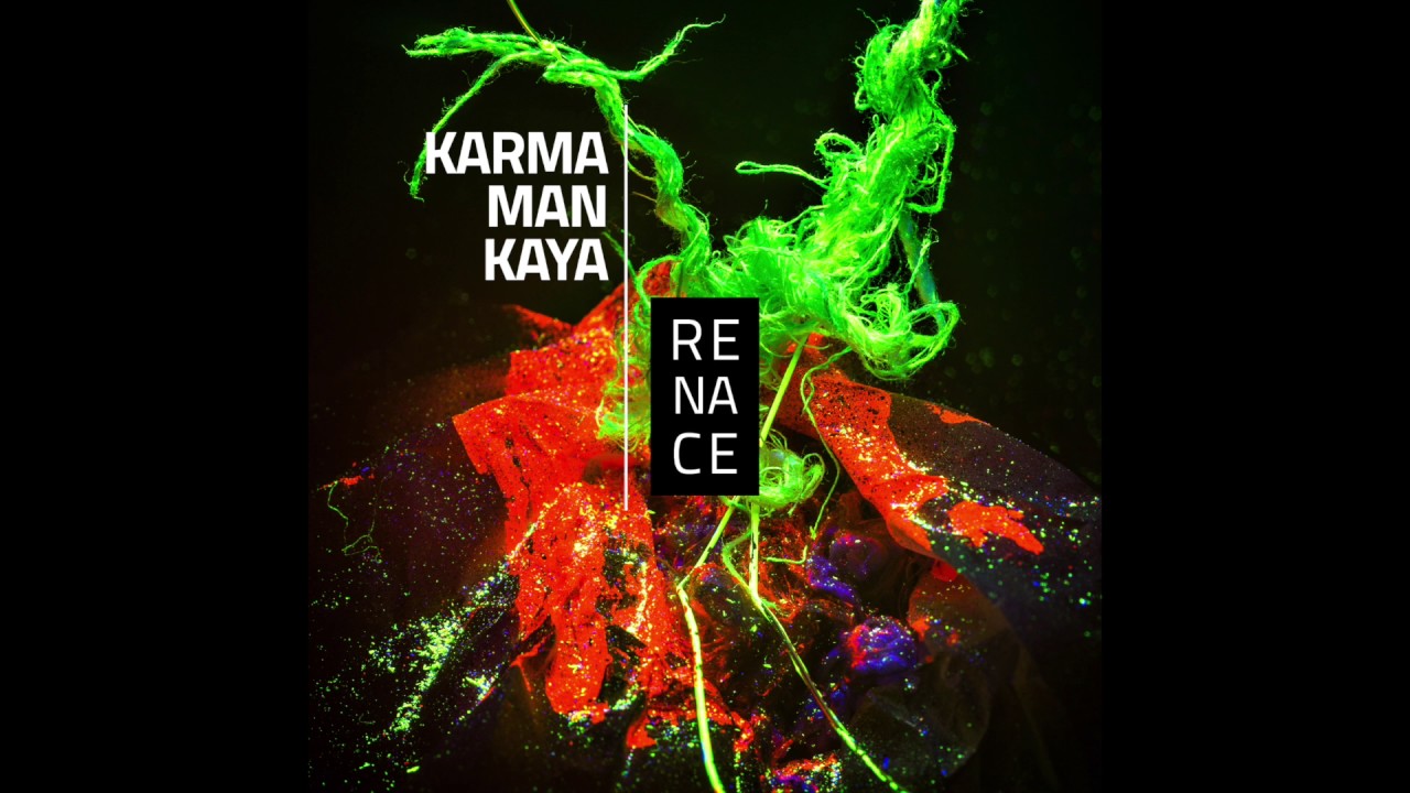 Karma Man Kaya - Estrella