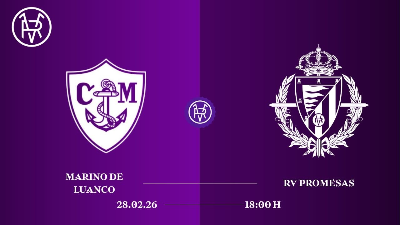 🔴 DIRECTO | J25 MARINO DE LUANCO VS REAL VALLADOLID PROMESAS