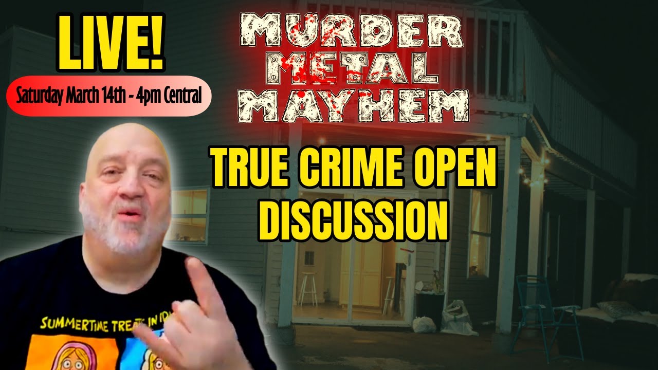 TRUE CRIME LIVE: Idaho 4, Nancy Guthrie, D4vd & Open Discussion