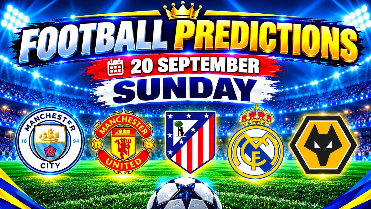 FOOTBALL PREDICTIONS TODAY | Premier League | Laliga | Bundesliga | Serie A |#footballpredictions