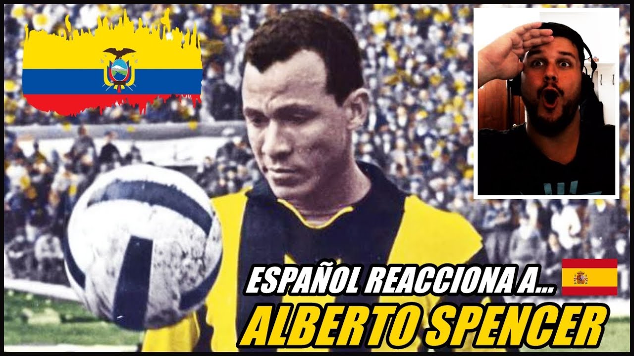 ALBERTO SPENCER 🔥 ESPAÑOL REACCIONA al MEJOR JUGADOR de la HISTORIA de ECUADOR 😱