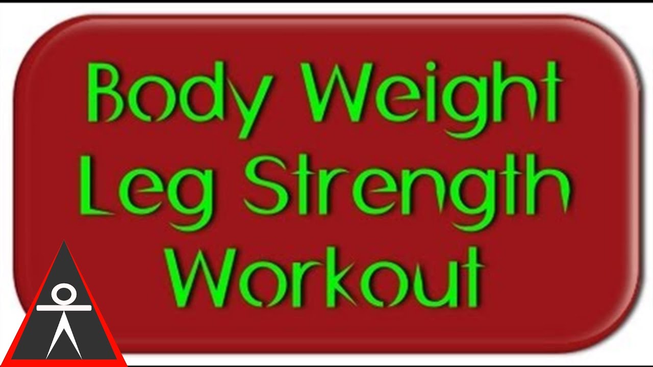 Bodyweight Workout for Legs, Quads, Calves, Hamstrings, Hips