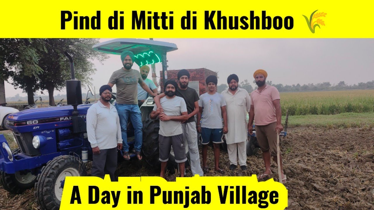 Punjab | A Day in Punjab Village | Pind di Mitti di Khushboo 🌾
