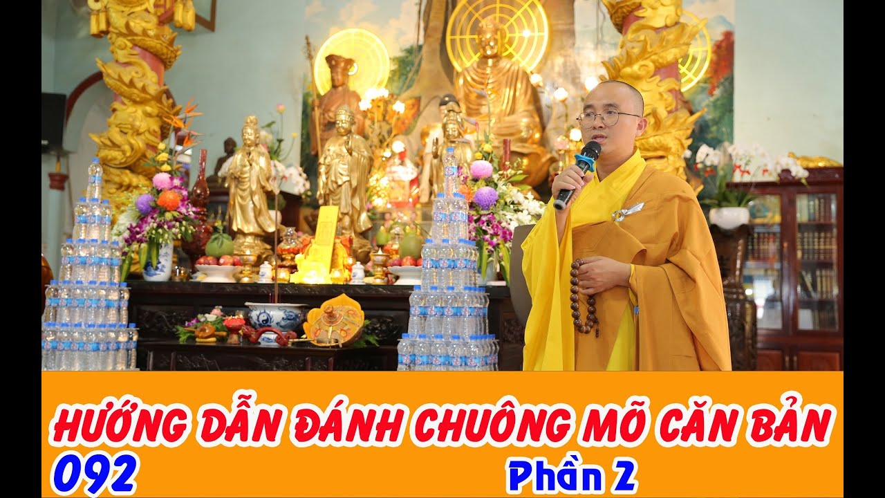 092. Hướng dẫn đánh chuông mõ CĂN BẢN - Phần 2/2 | @Thích Nhật Đạo  #thichnhatdao #hướngdẫn #chuongmo
