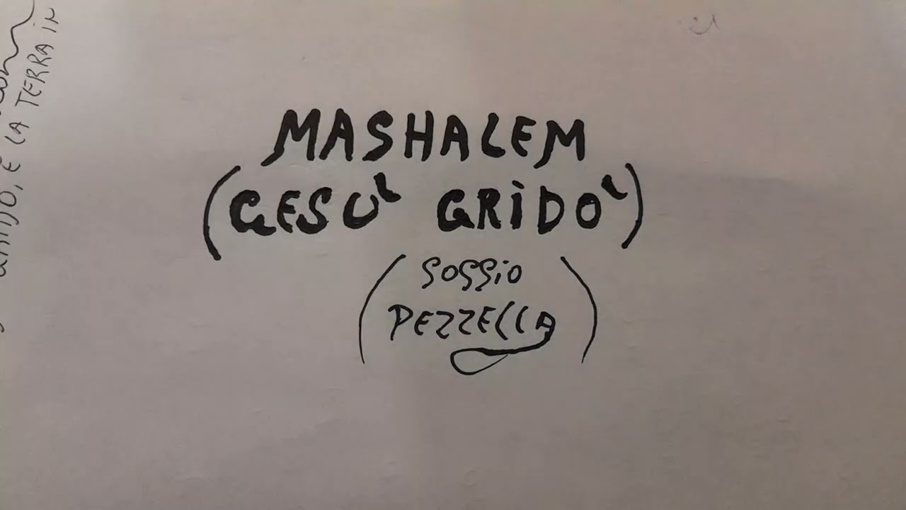 MASHALEM - Gesù grido' -  Dio è amore 