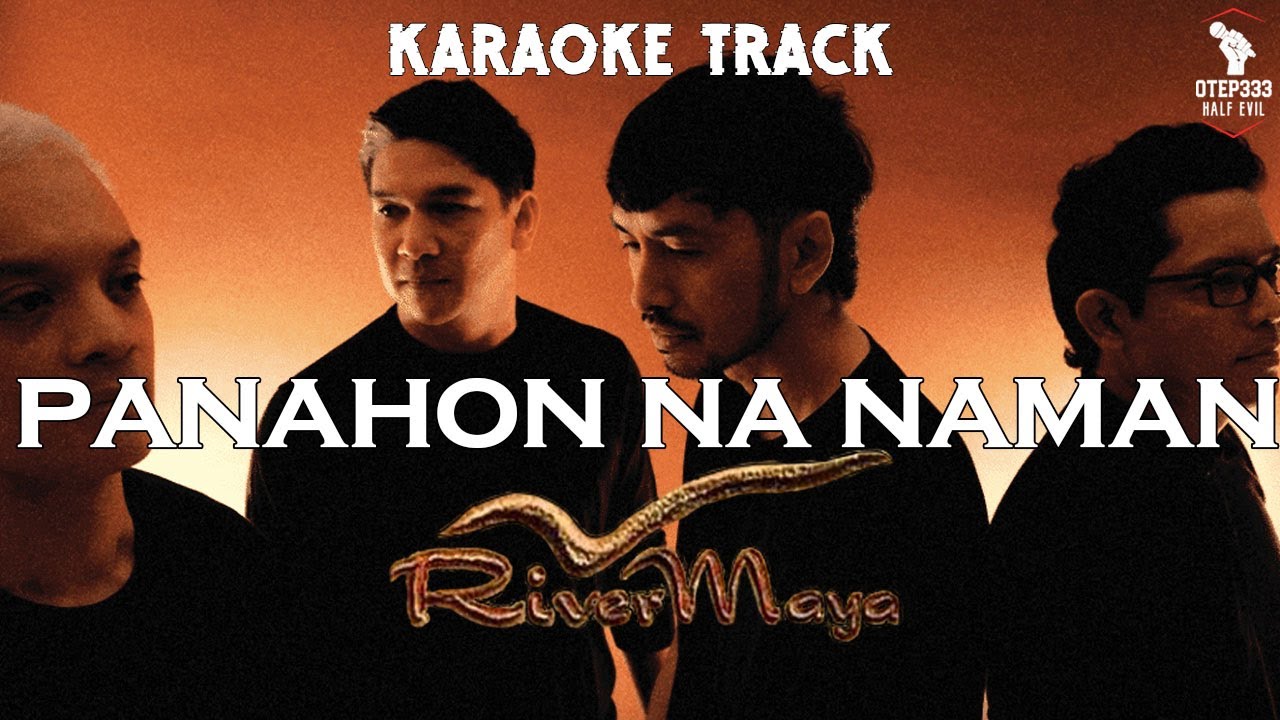 Rivermaya | Panahon Na Naman 🎤HQ Karaoke🎤
