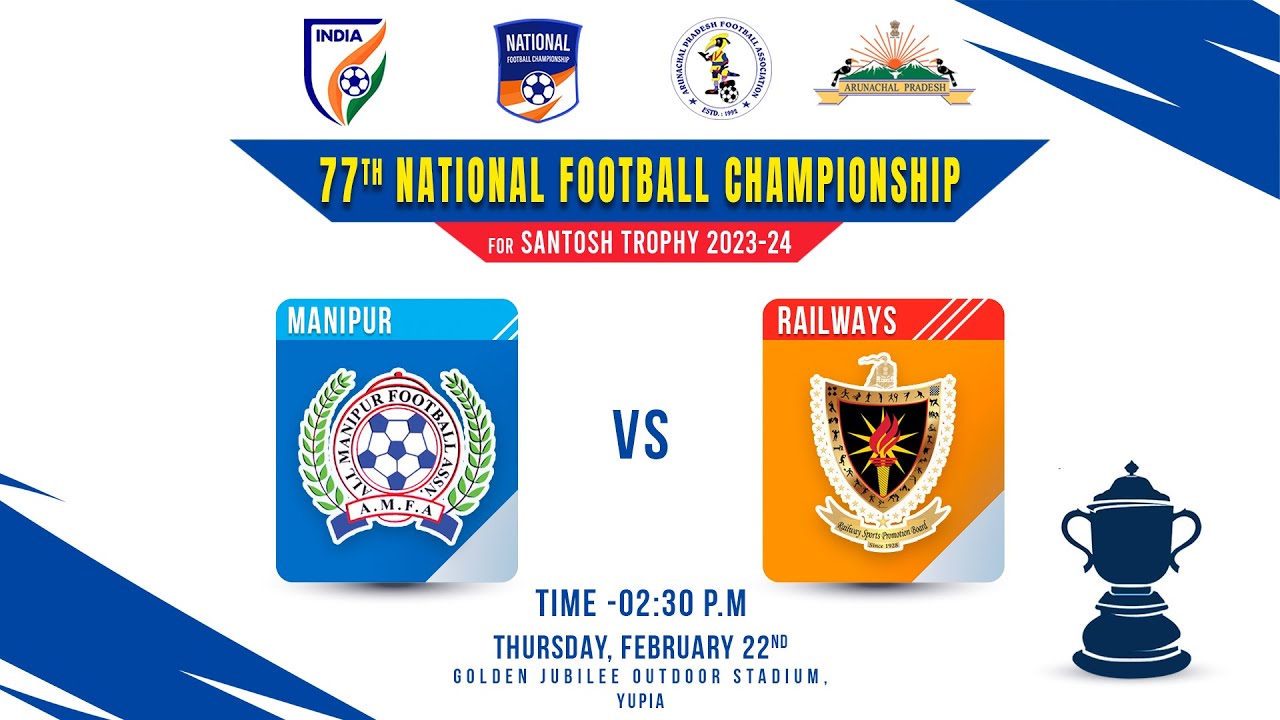 Manipur vs Railways || Group - B || 77th SANTOSH TROPHY || National Football championship