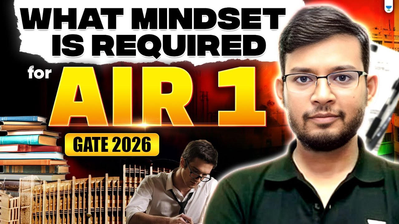 How to Get AIR 1 in GATE 2026? | Toppers Mindset & Strategy | Manish Rajput Sir | Unacademy