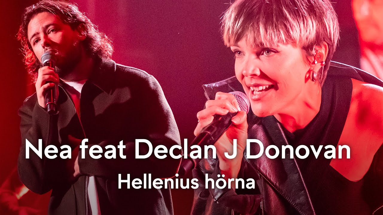 Sweet Crash - Nea feat. Declan J Donovan - Hellenius hörna - TV4