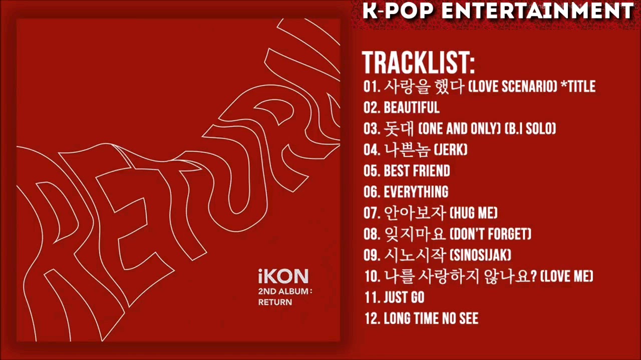 [Full Album] iKON - RETURN | The 2nd Album &mdash; TRACKLIST