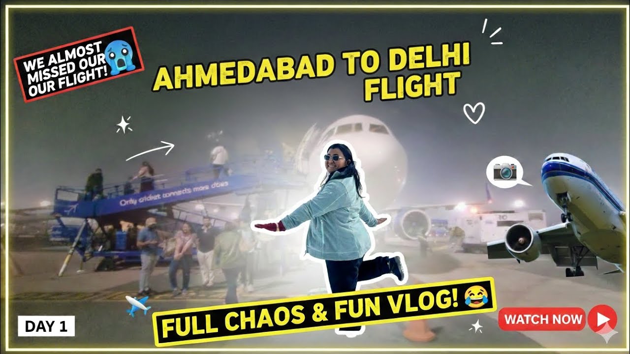 Early Morning Flight ✈️ Ahmedabad → Delhi | Day 1 Vlog