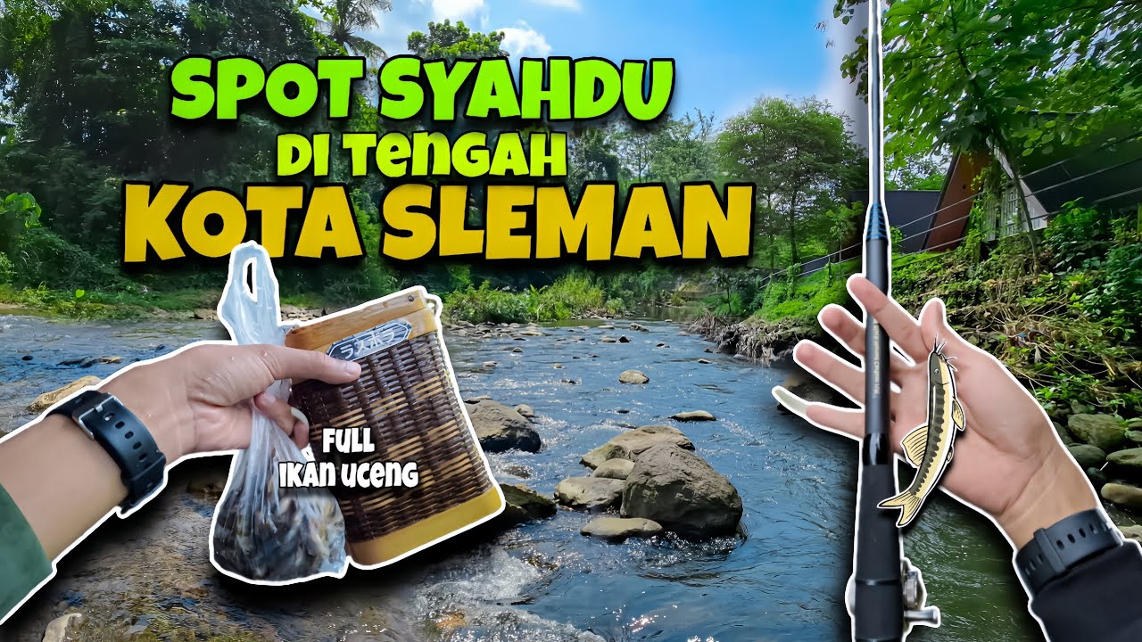 🍃 SPOT UCENGAN DITENGAH KOTA SLEMAN ‼️ SUNGAI BEDOG AREA 💚