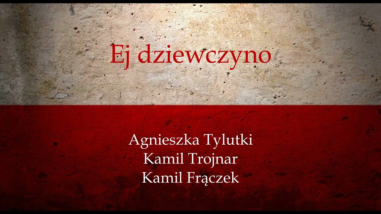 Ej dziewczyno