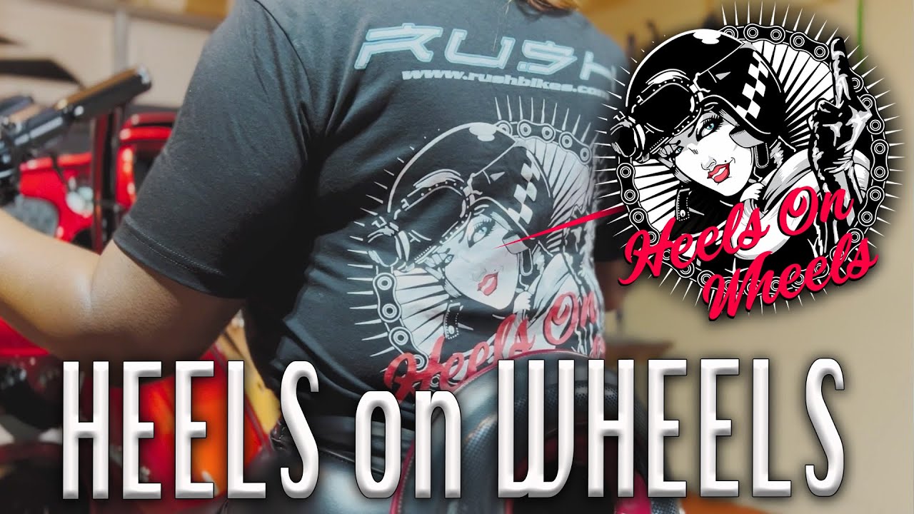 Heels On Wheels (Female Riders Promo)