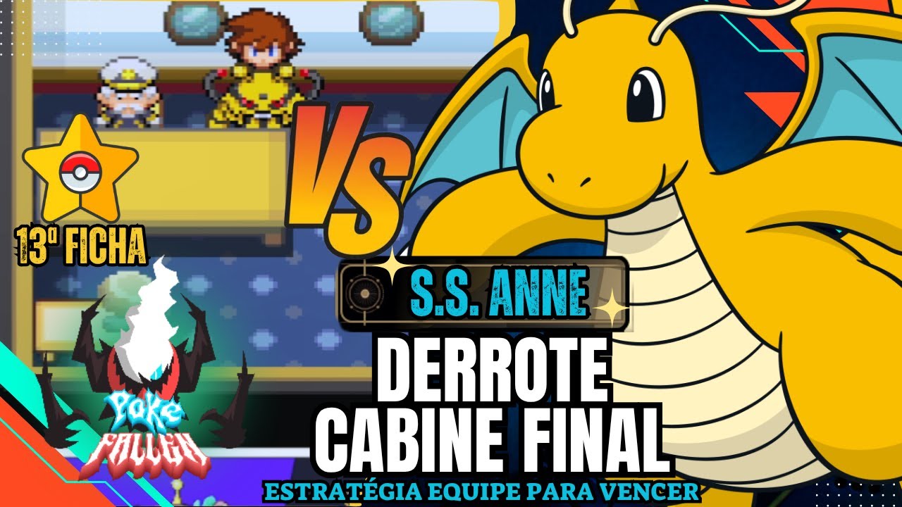 POKEFALLEN - v14.0-T10 : S.S. ANNE - CABINE FINAL | DESAFIO DO CAPITÃO MEXILHÃO‼ (PC-FANGAME) 🇧🇷
