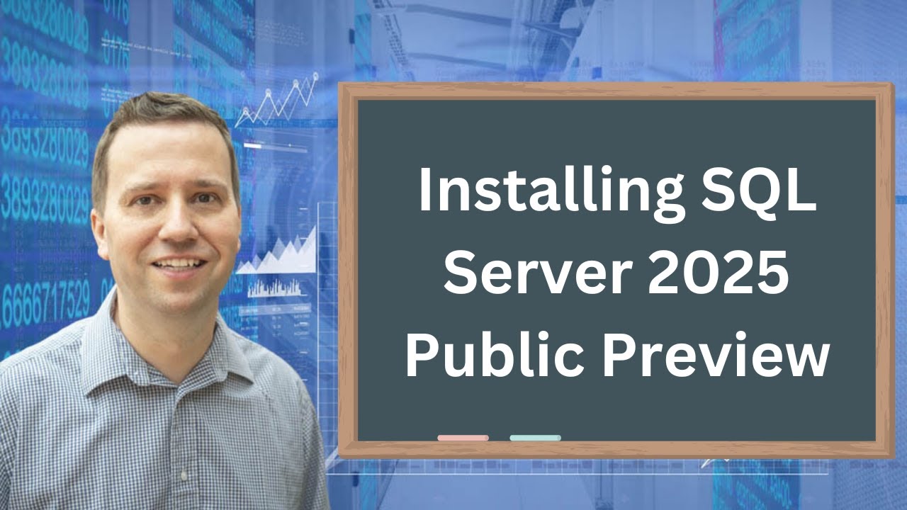 How to install SQL Server 2025 Public Preview - a free trial for 180 days