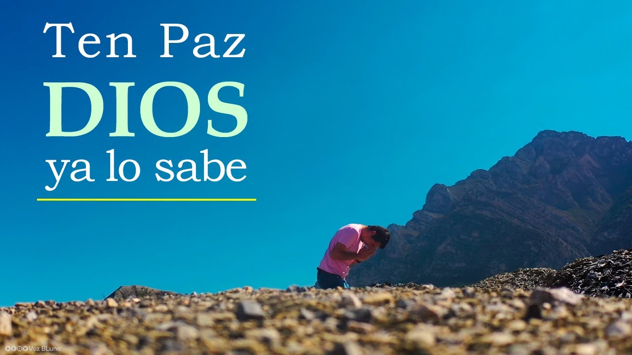 Dios ya lo sabe - Reflexión