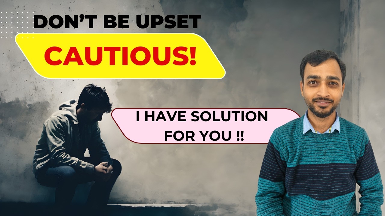 DON'T BE UPSET !! BUT BE CAREFUL | I HAVE SOLUTION FOR YOU |