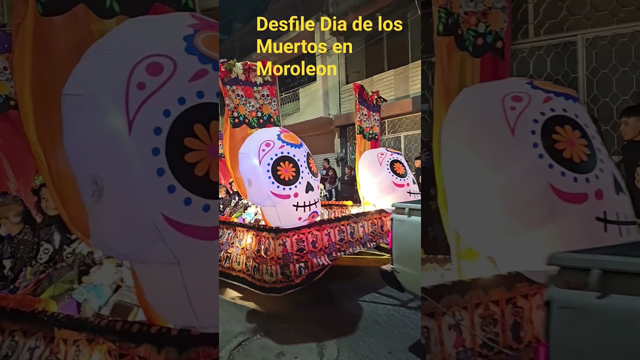 Desfile de D&iacute;a del los Muertos en Moroleon Guanajuato #subscribe #viral #viralvideo #mexico #desfile