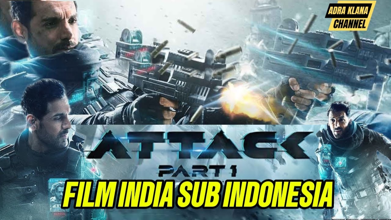FILM India Attack | Bahasa Indonesia 