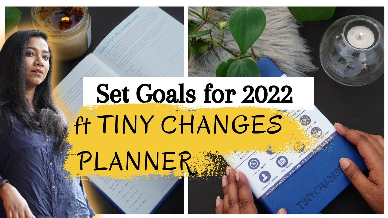 Setting 2022 LIFE GOALS ft TINY CHANGE PLANNER| TINY CHANGE Planner Setup| Indian Planner Setup 2022
