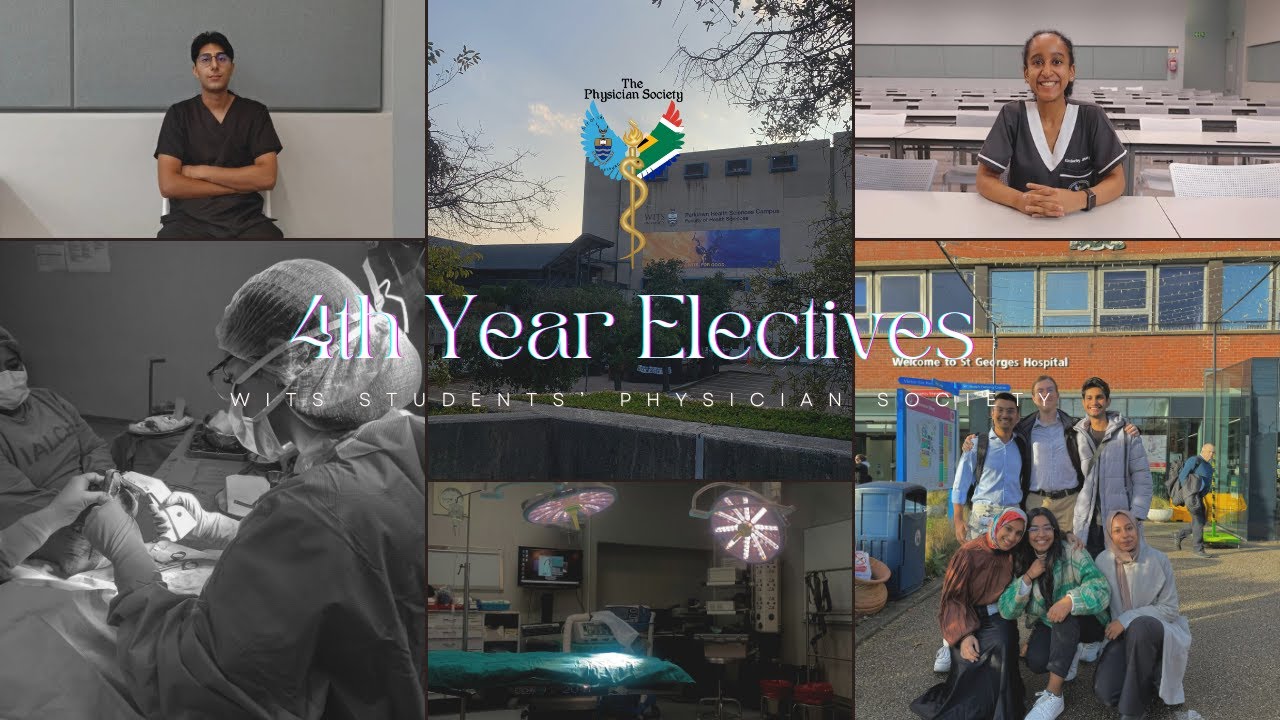 4th Year Elective Advice | The Wits Students' Physician Society