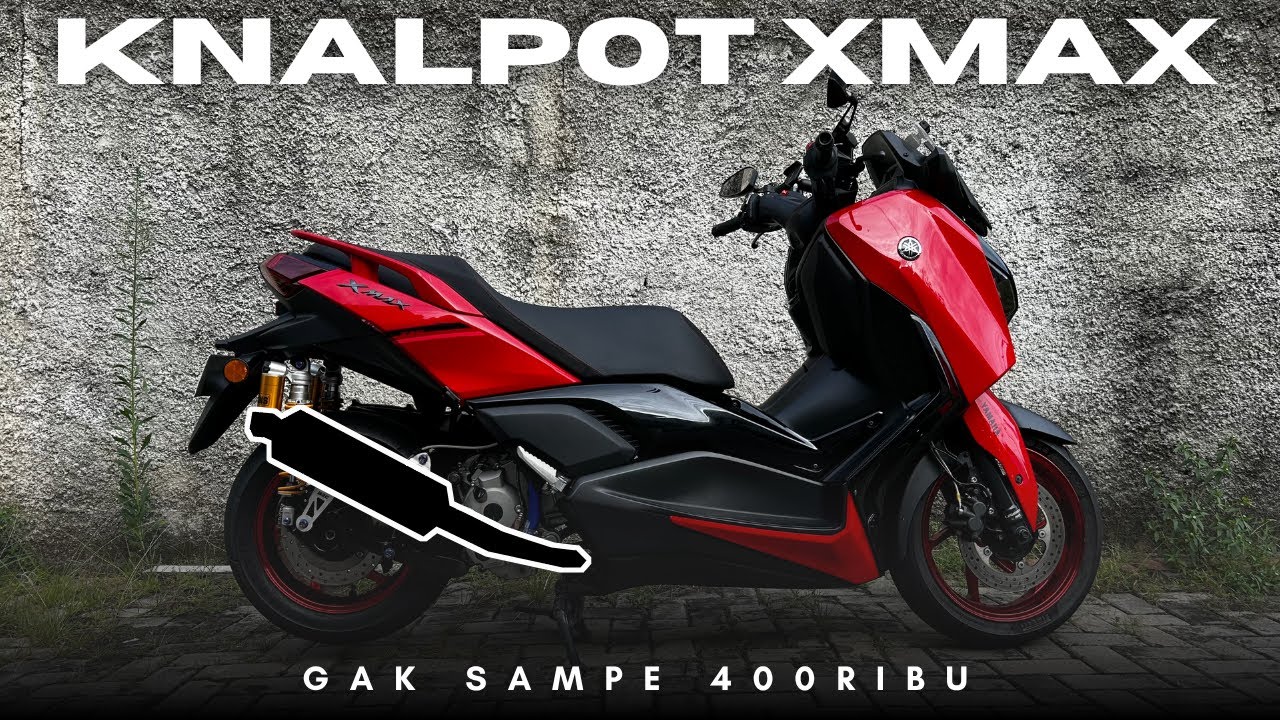 XMAX ganti knalpot murah gak sampe 400rb, Apakah worth it ?