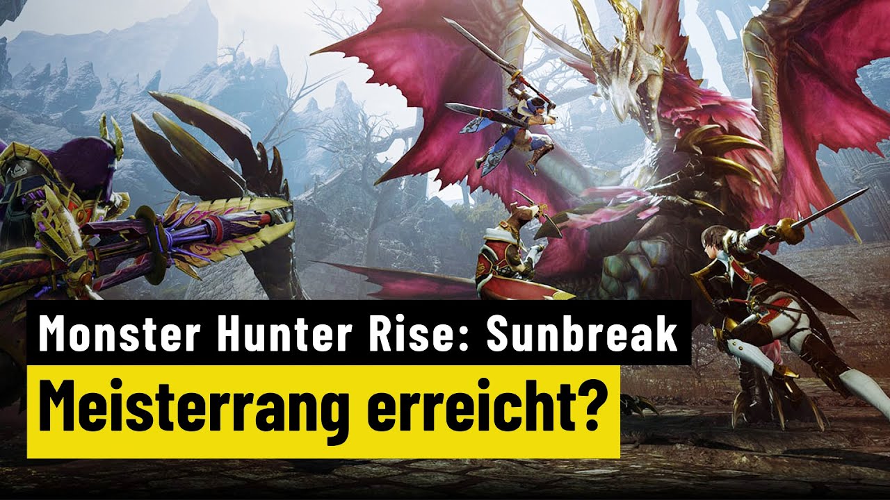Monster Hunter Rise: Sunbreak | REVIEW | Monster, Meisterrang und massig Content