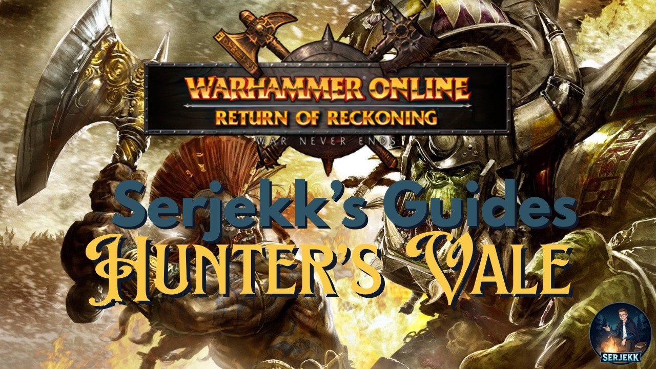 Как пройти локацию «Долина Охотников» в Warhammer Online: «Возвращение к расплате».