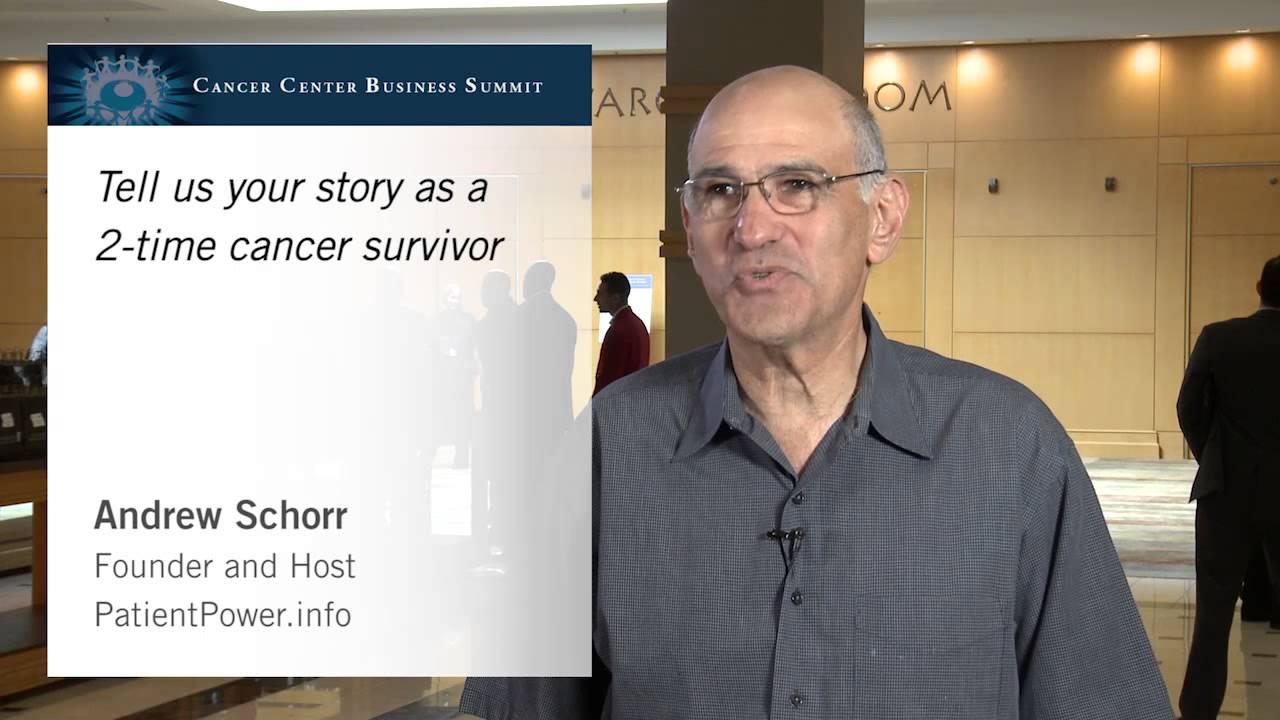 Andrew Schorr tells us his story as a 2-time cancer survivor