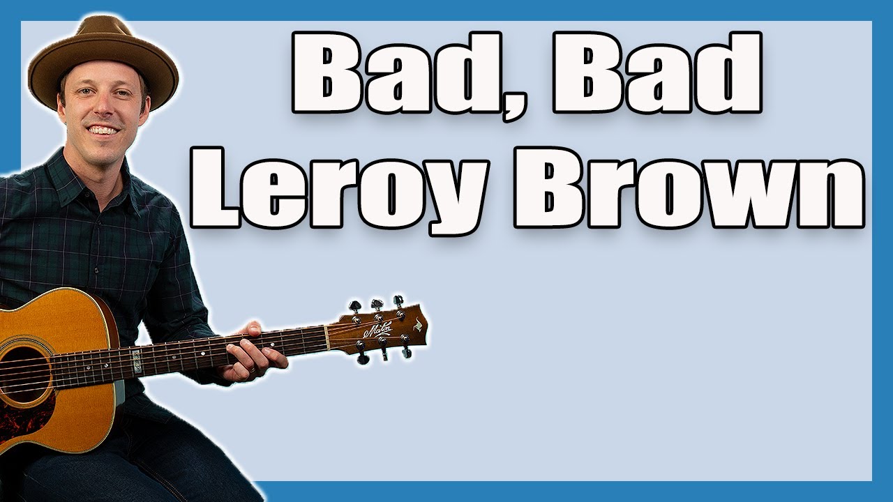 Bad, Bad Leroy Brown Guitar Lesson (w/ BLUESY GROOVE)