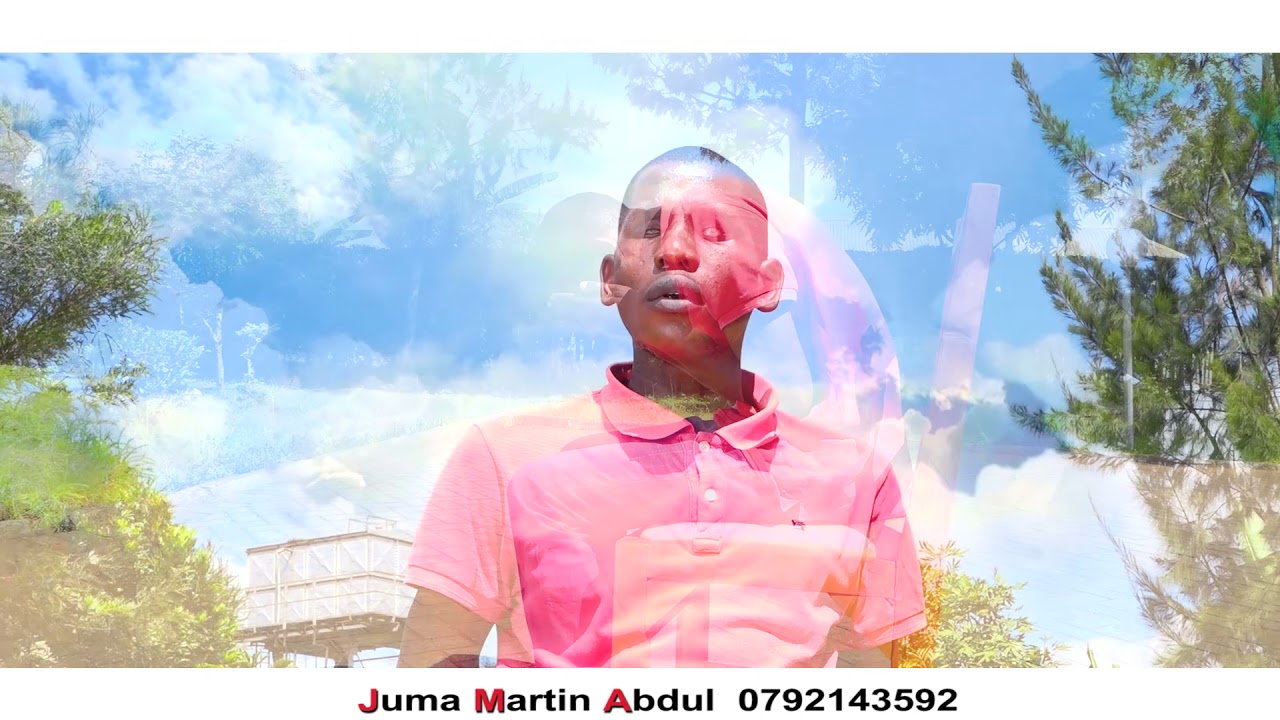 MAISHA YANGU BY JUMA MARTIN ABDUL HD VIDEO