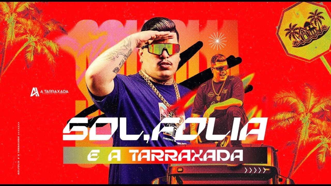 SOL , FOLIA E A TARRAXADA (REPERTÓRIO NOVO 2026)