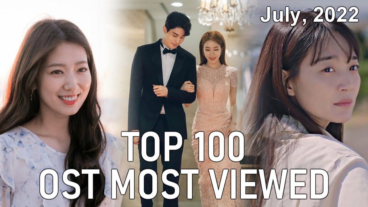 [Top 100] Most Viewed Korean Drama OST Music Video (July, 2022)