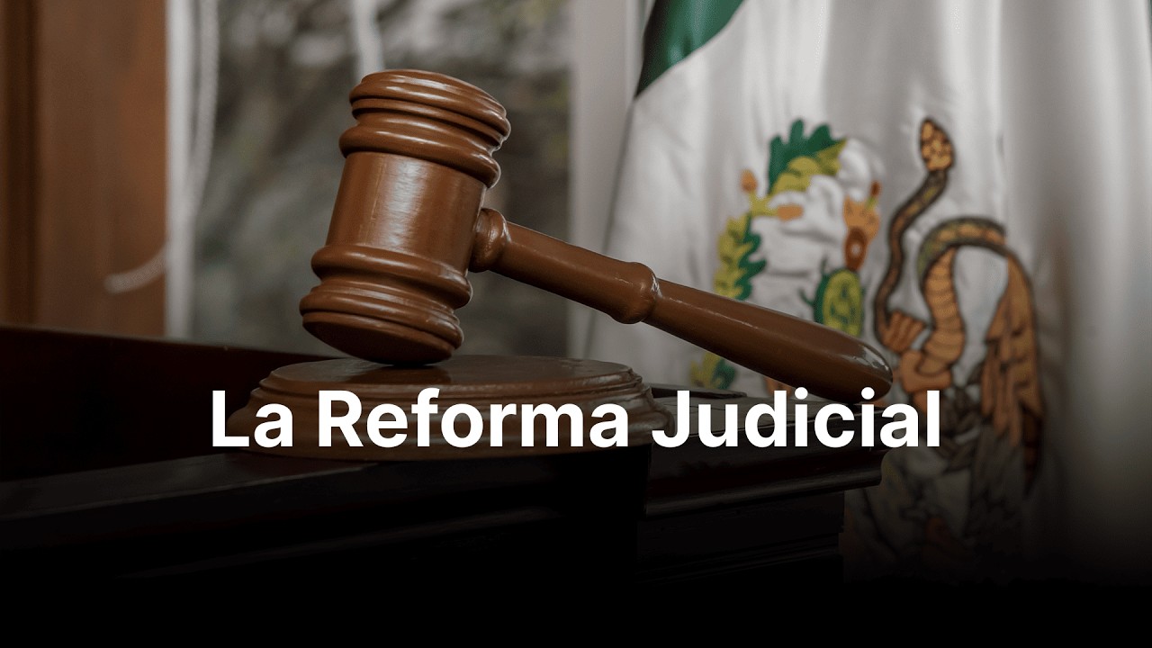 La Reforma Judicial - Nueva Justicia, Nuevas Reglas