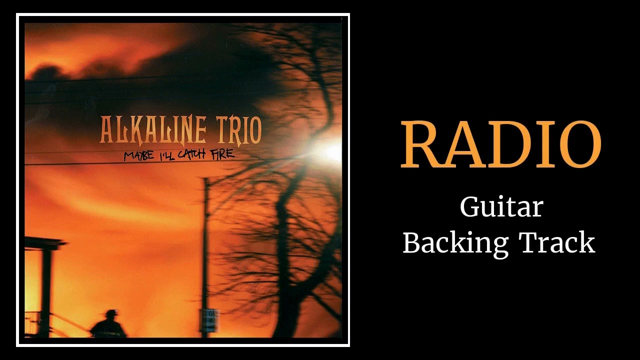 Radio - Alkaline Trio - Guitar Backing Track
