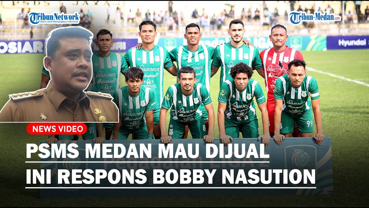 PSMS Medan Mau Dijual, Ini Respons Wali Kota Bobby Nasution: Kalau Berkolaborasi dengan Pak Edy Mau